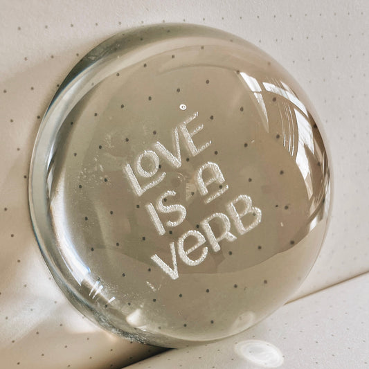 Paperweight Love Is A Verb